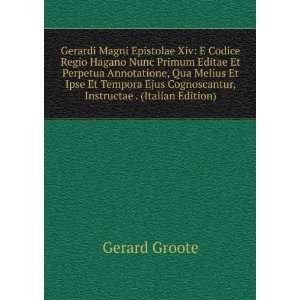   Cognoscantur, Instructae . (Italian Edition) Gerard Groote Books