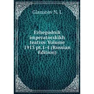   pt.1 4 (Russian Edition) (in Russian language) Glazunov N. L Books
