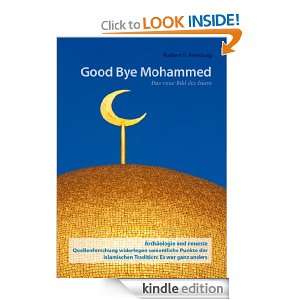 Good Bye Mohammed Das neue Bild des Islam (German Edition) Norbert G 