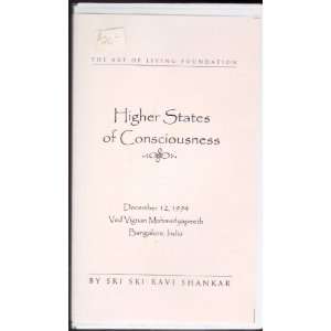  Higher States of Consciousness by Sri Sri Ravi Shanker 