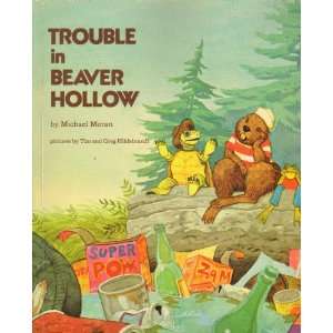   Beaver Hollow Michael Moran, Tim Hildebrandt, Greg Hildebrandt Books