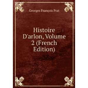  Histoire Darlon, Volume 2 (French Edition) Georges 