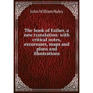   , maps and plans and illustrations John William Haley Books