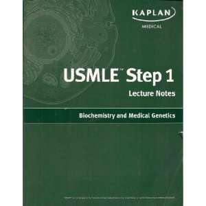 USMLE Step 1 Lecture Notes Biochemistry and Medical Genetics book 