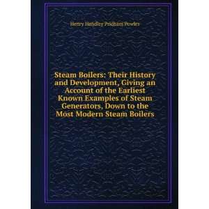   to the Most Modern Steam Boilers Henry Handley Pridham Powles Books