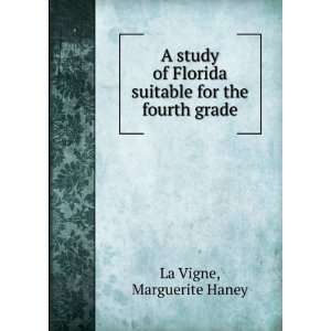   suitable for the fourth grade Marguerite Haney La Vigne Books