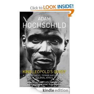 King Leopolds Ghost Adam Hochschild  Kindle Store