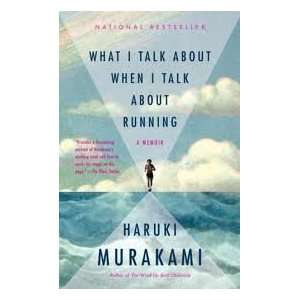   Running Publisher: Vintage; Reprint edition: Haruki Murakami: Books