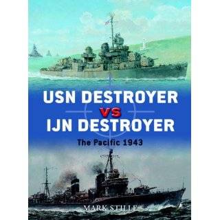   vs IJN Destroyer The Pacific 1943 (Duel) Paperback by Mark Stille