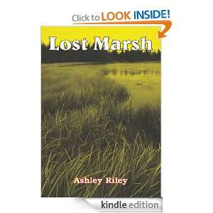  Lost Marsh eBook Ashley Riley Kindle Store