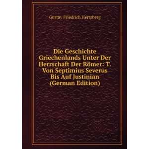   Bis Auf Justinian (German Edition) Gustav Friedrich Hertzberg Books