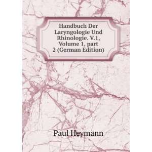   Volume 1,Â part 2 (German Edition) Paul Heymann Books