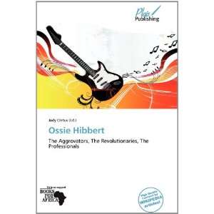  Ossie Hibbert (9786137942482) Jody Cletus Books