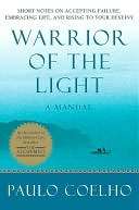 BARNES & NOBLE  Warrior of the Light: A Manual by Paulo Coelho 