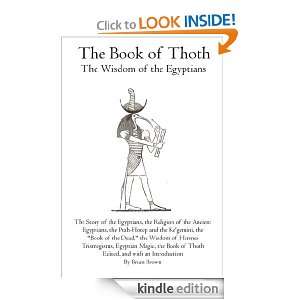 The Book of Thoth The Wisdom of the Egyptians Brian Brown  