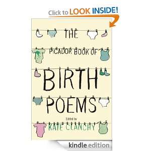 The Picador Book of Birth Poems Kate Clanchy  Kindle 