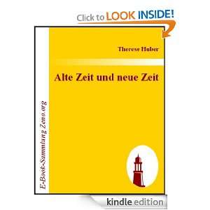 Alte Zeit und neue Zeit  Auch ein Familiengemälde (German Edition 