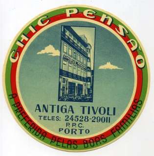 LUGGAGE LABEL~ANTIGA TIVOLI HOTEL~PORTO, PORTUGAL  