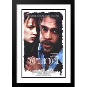 Too Young To Die 32x45 Framed and Double Matted Movie Poster   Style A