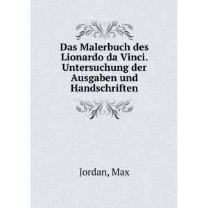   Vinci. Untersuchung der Ausgaben und Handschriften Max Jordan Books