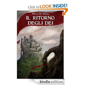IL RITORNO DEGLI DEI (Italian Edition) alberto de stefano  