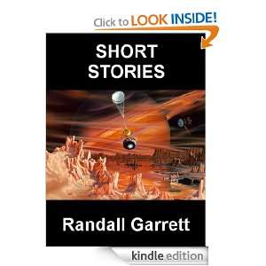 Short Stories of Gordon Randall Garrett: Gordon Randall Garrett 