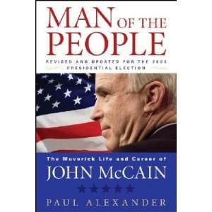   Life and Career of John McCain [MAN OF THE PEOPLE REV/E] Books