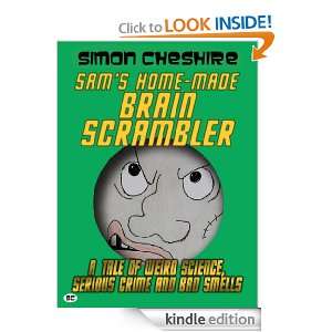 Sams Home Made Brain Scrambler Simon Cheshire  Kindle 