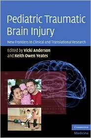 Pediatric Traumatic Brain Injury: New Frontiers in Clinical and 