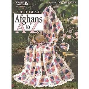  Leisure Arts Our Best Afghans A To Z Arts, Crafts 