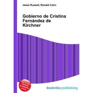   de Cristina FernÃ¡ndez de Kirchner Ronald Cohn Jesse Russell Books