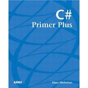  C# Primer Plus [Paperback] Klaus Michelsen Books