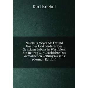   WesfÃ¤lischen Zeitungswesens (German Edition) Karl Knebel Books