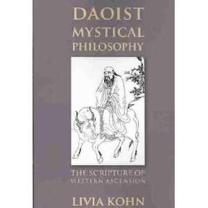  Daoist Mystical Philosophy Livia Kohn Books