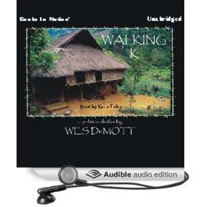  Walking K (Audible Audio Edition) Wes DeMott, Kevin Foley Books