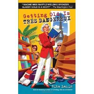   Tres Dangereux: A Mystery [Mass Market Paperback]: Rita Lakin: Books