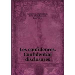   disclosures, Alphonse de Plunkett, Eugßene, Lamartine Books