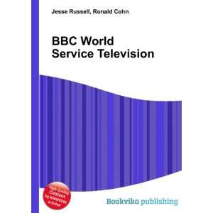  BBC World Service Television Ronald Cohn Jesse Russell 