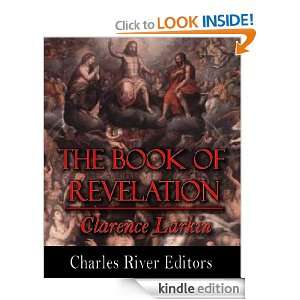 The Book of Revelation (Illustrated) Clarence Larkin, Charles River 