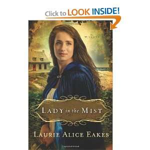   Mist: A Novel (The Midwives) [Paperback]: Laurie Alice Eakes: Books