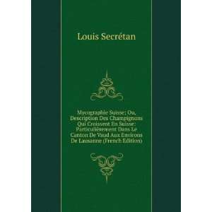   De Lausanne (French Edition) Louis SecrÃ©tan  Books