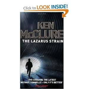  The Lazarus Strain [Paperback]: Ken McClure: Books