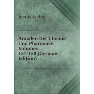   Und Pharmacie, Volumes 157 158 (German Edition) Justus Liebig Books