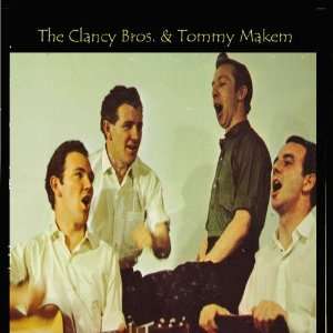    Clancy Brothers & Tommy Makem Clancy Brothers, Tommy Makem Music