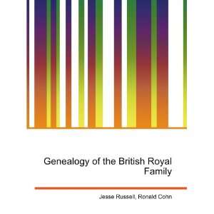  Genealogy of the British Royal Family Ronald Cohn Jesse 