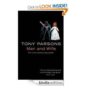 Man and Wife Tony Parsons  Kindle Store