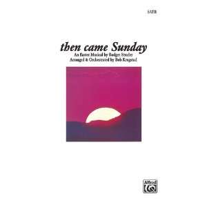  Then Came Sunday Book