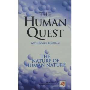  The Human Quest   With Roger Bingham   The Nature of Human 
