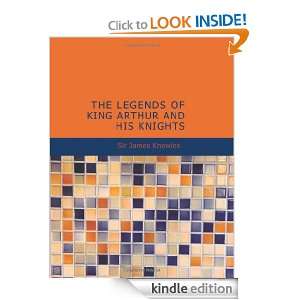 The Legends of King Arthur and His Knights. ILLUSTRATED (mobi) Sir 