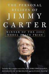 The Personal Beliefs of Jimmy Carter by Jimmy Carter 2002, Paperback 
